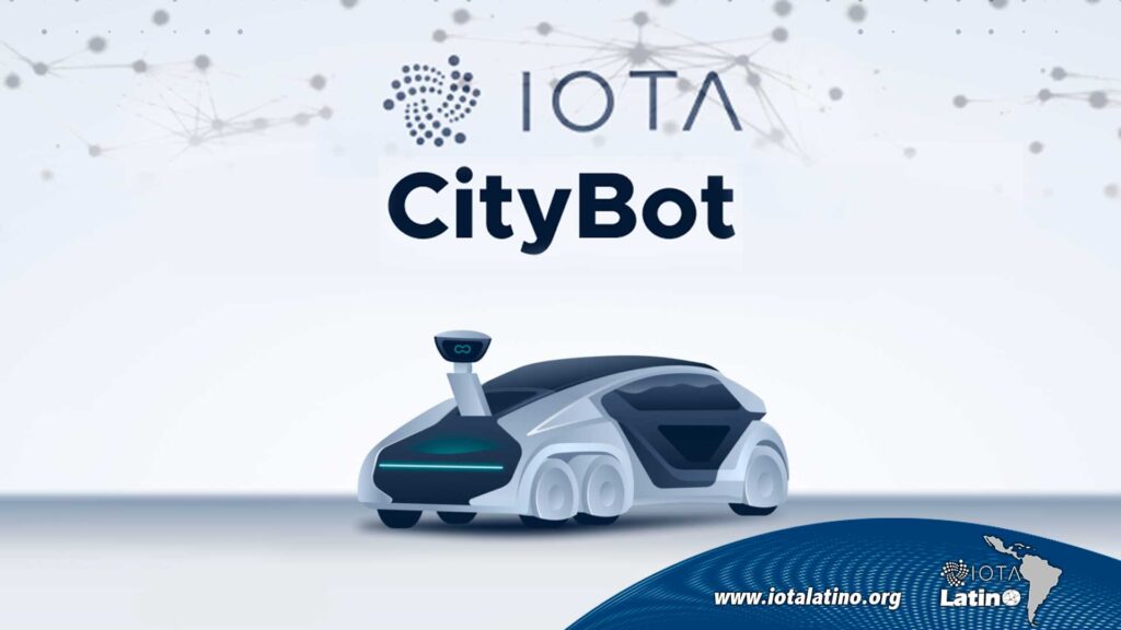 CityBot y la IOTA + IOTA Latino